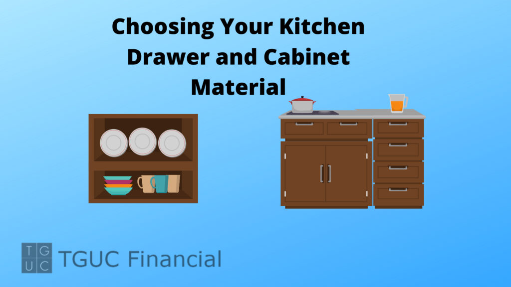 Choosing Your Kitchen Drawer and Cabinet Material