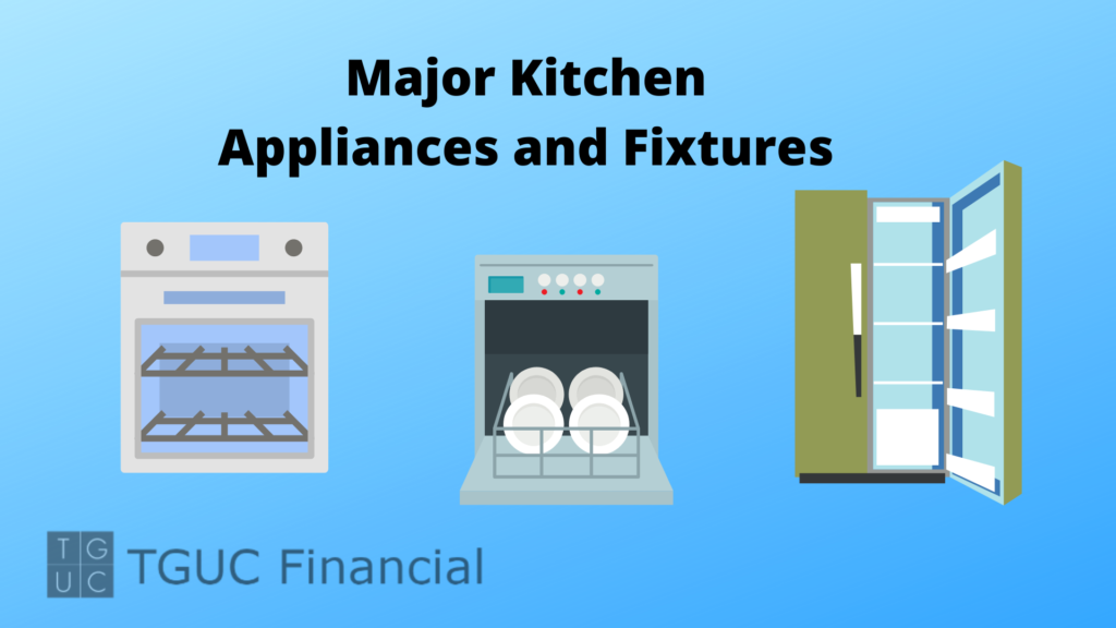 Major Kitchen Appliances and Fixtures