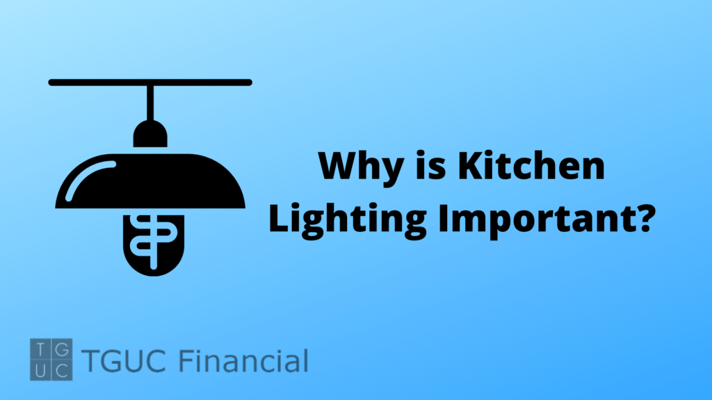Importance of kitchen lighting