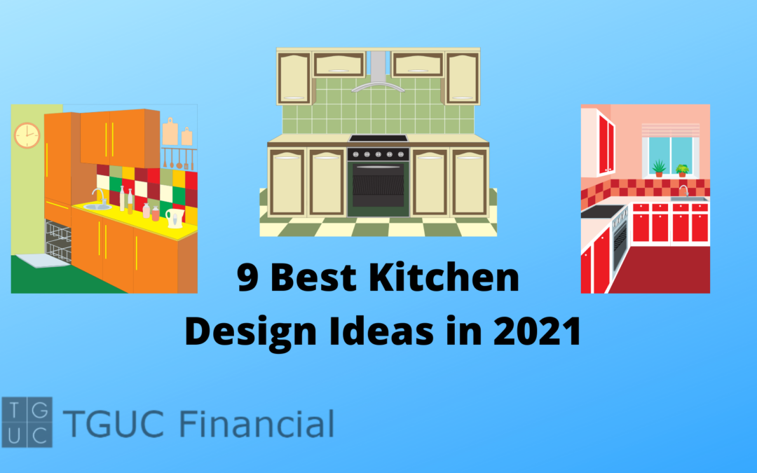 9 Best Kitchen Design Ideas to Consider in 2021