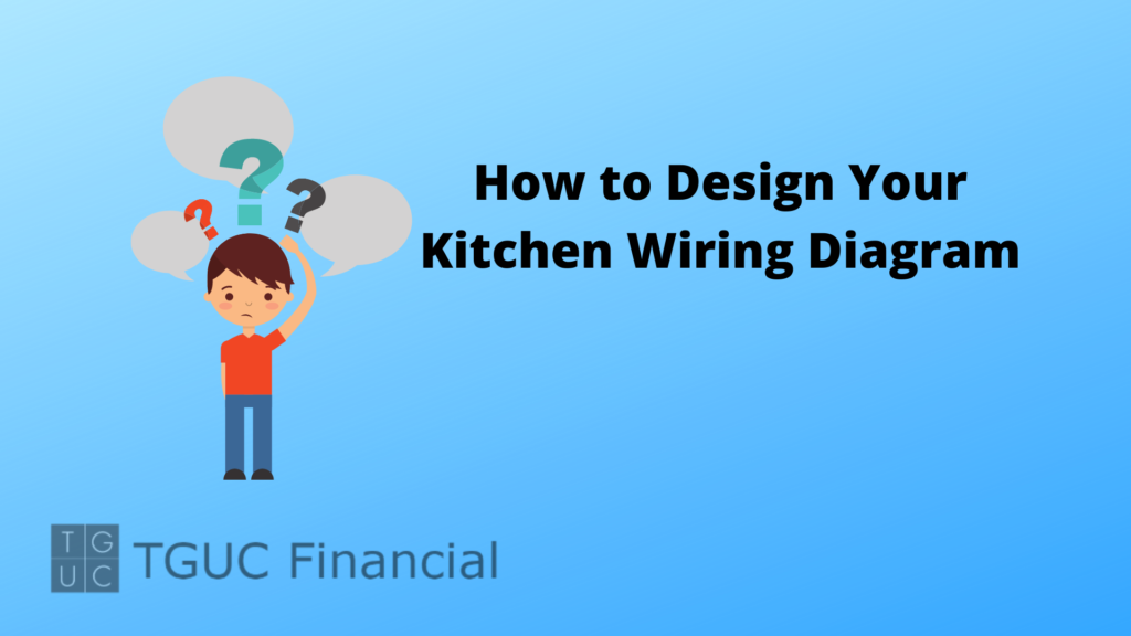 How to Design Your Kitchen Wiring Diagram