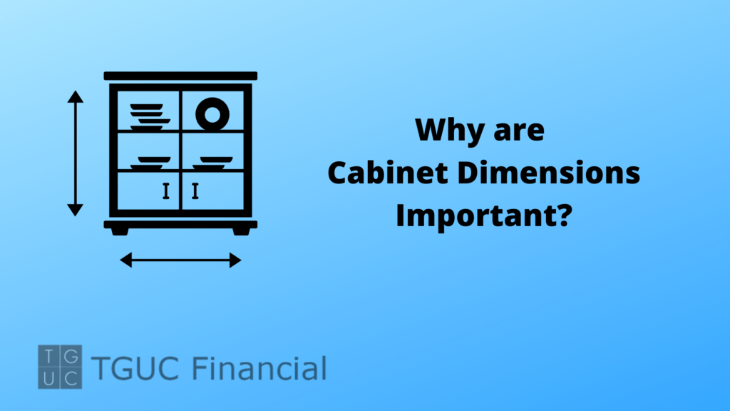 Why are Kitchen Cabinet Dimensions Important