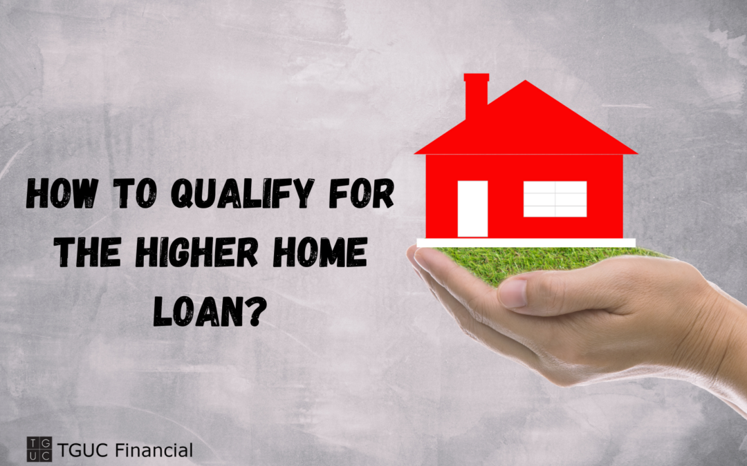 Higher home loan
